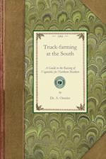 Truck-farming at the South 