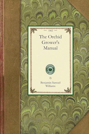 The Orchid Grower's Manual