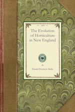 The Evolution of Horticulture in New England 