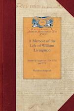 A Memoir of the Life of William Livingston 
