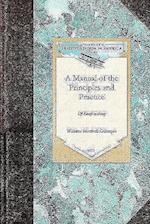 A Manual of the Principles and Practice