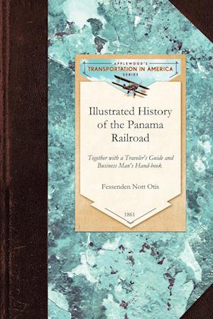 Illustrated History of the Panama Railroad