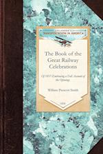 The Book of the Great Railway Celebrations 