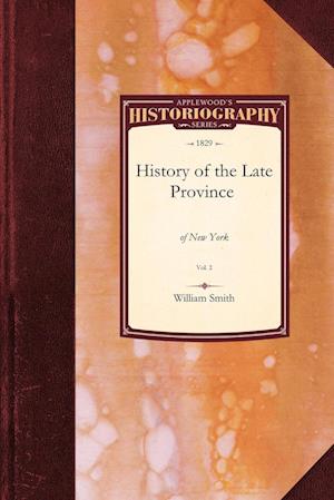The History of the Late Province of New York