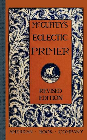 McGuffey's Eclectic Primer