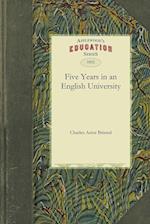 Five Years in an English University