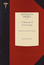A Manual of Toxicology 