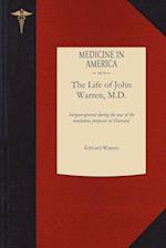 The Life of John Warren, M.D. 