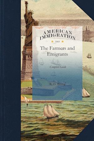 The Farmers and Emigrants Complete Guide
