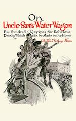 On Uncle Sam's Water Wagon
