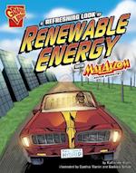 A Refreshing Look at Renewable Energy with Max Axiom, Super Scientist