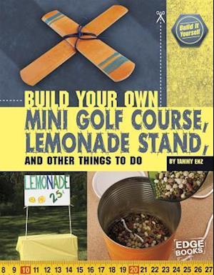 A Build Your Own Mini Golf Course, Lemonade Stand
