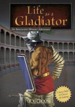 Life as a Gladiator