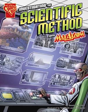 Investigating the Scientific Method with Max Axiom