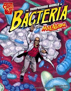 Surprising World of Bacteria with Max Axiom, Super