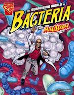 Surprising World of Bacteria with Max Axiom, Super