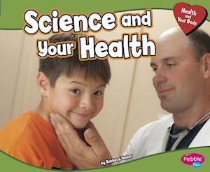 Science and Your Health