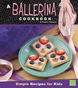 A Ballerina Cookbook