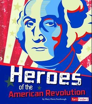 Heroes of the American Revolution