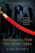 Confessions from the Velvet Ropes