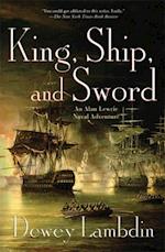 King, Ship, and Sword