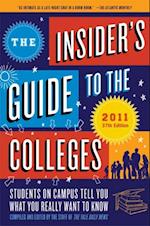 Insider's Guide to the Colleges, 2011