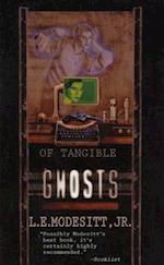 Of Tangible Ghosts