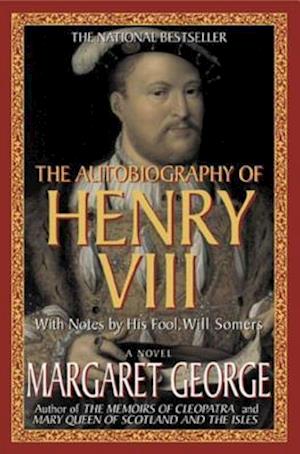 Autobiography of Henry VIII