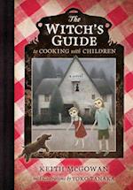 Witch's Guide to Cooking with Children