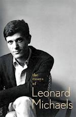 Essays of Leonard Michaels