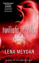 Twilight Forever Rising