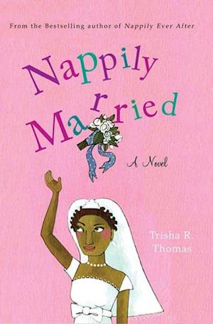 Nappily Married