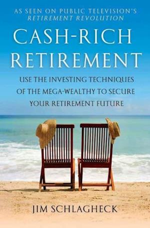 Cash-Rich Retirement