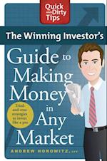 Winning Investor's Guide to Making Money in Any Market