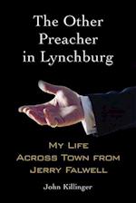 Other Preacher in Lynchburg