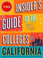 Insider's Guide to the Colleges of California