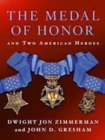 Medal of Honor and Two American Heroes