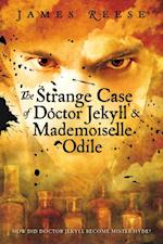 Strange Case of Doctor Jekyll & Mademoiselle Odile