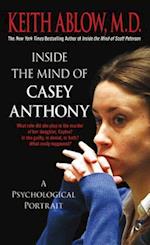 Inside the Mind of Casey Anthony