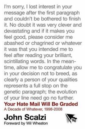 Your Hate Mail Will Be Graded