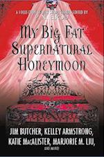 My Big Fat Supernatural Honeymoon