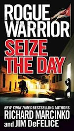 Rogue Warrior: Seize the Day