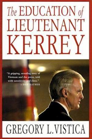 Education of Lieutenant Kerrey