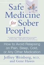 Safe Medicine For Sober People