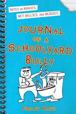 Journal of a Schoolyard Bully