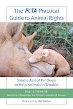 PETA Practical Guide to Animal Rights