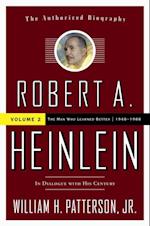 Robert A. Heinlein: In Dialogue with His Century, Volume 2