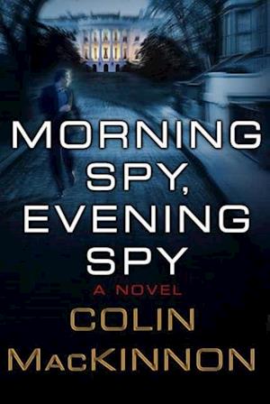 Morning Spy, Evening Spy