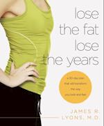 Lose the Fat, Lose the Years