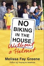 No Biking in the House Without a Helmet